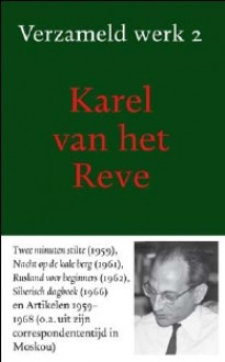 Verzameld werk / #2 - Karel van het Reve, L. Frerichs, E. Drayer, N. Maas