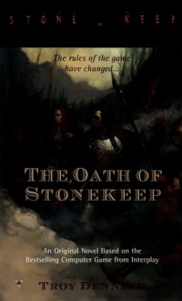 The Oath of Stonekeep - Troy Denning