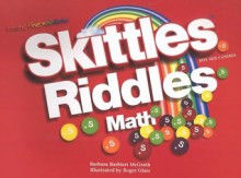 Skittles Riddles Math - Barbara Barbieri McGrath