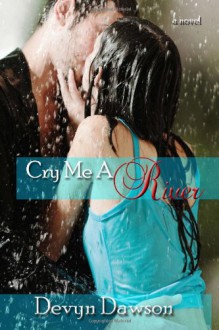 Cry Me a River - Devyn Dawson