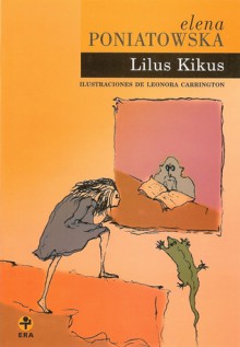 Lilus Kikus - Elena Poniatowska