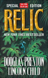 Relic (Pendergast, #1) - Douglas Preston, Lincoln Child