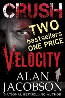 Crush/Velocity Bundle Edition (Karen Vail Series) - Alan Jacobson