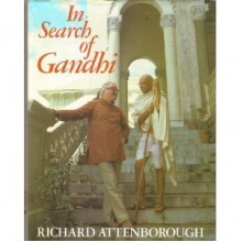 In Search Of Gandhi - Richard Attenborough