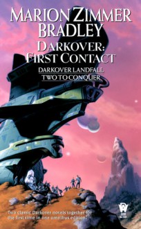 Darkover: First Contact - Marion Zimmer Bradley