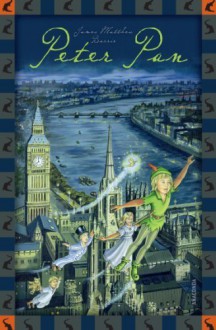 Peter Pan (Anaconda Kinderklassiker) - Neuübersetzung von James Matthew Barrie (2013) Gebundene Ausgabe - James Matthew Barrie