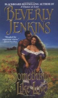 Something Like Love - Beverly Jenkins