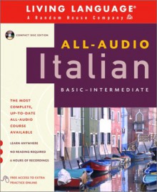 All-Audio Italian: Compact Disc Program (LL(R) All-Audio Courses) - Living Language