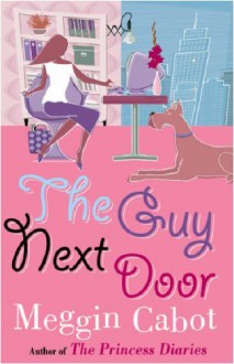 The Boy Next Door - Meg Cabot