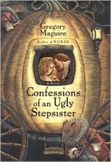 Confessions of an Ugly Stepsister - 