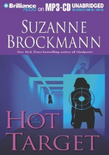 Hot Target (Troubleshooters #8) - Suzanne Brockmann, Patrick G. Lawlor, Melanie Ewbank