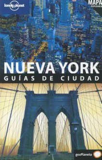 Nueva York Guias De Ciudad - Beth Greenfield, Ginger Adams Otis, Lonely Planet