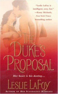 The Duke's Proposal - Leslie LaFoy