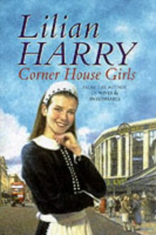 Corner House Girls - Lilian Harry