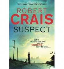 Suspect - Robert Crais