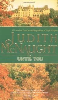 Until You (Westmoreland, #3) - Judith McNaught