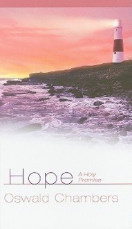 Hope: A Holy Promise - Oswald Chambers, Julie Ackerman Link