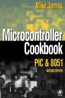 Microcontroller Cookbook - Mike James