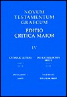 Novum Testamentum Graecum-FL: Der Jakobuisbrief / Greek Letters of James - Kurt Aland, G. Mink, Klaus Wachtel