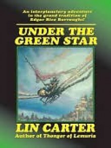 Under the Green Star - Lin Carter