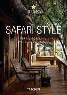 Safari Style - Christiane Reiter, Angelika Taschen