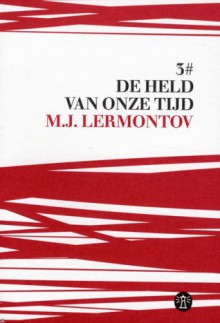 Een held van onze tijd - Mikhail Lermontov