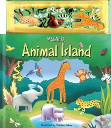 Animal Island (Magnetic Play Books) - Mary Denson, Claudine Gevry