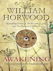 Awakening - William Horwood