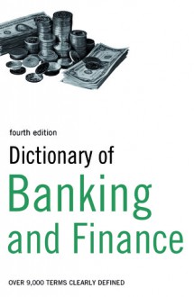 Dictionary of Banking and Finance: Over 9,000 terms clearly defined - Jane Russell, Paul Roseby, Jane Russell