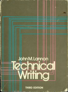 Technical Writing - John M Lannon