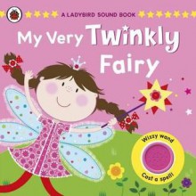 My Very Twinkly Fairy - Andrea Pinnington