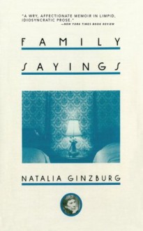 Family Sayings - Natalia Ginzburg