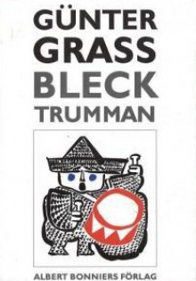 Blecktrumman - Günter Grass, Nils Holmberg