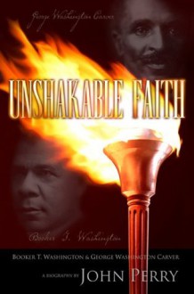 Unshakable Faith - John Perry