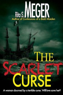 The Scarlet Curse - R.S. Meger