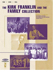 The Kirk Franklin and the Family Collection - Gillespie Hayes Allen