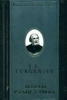 Romani; Pjesme u prozi - Ivan Turgenev, Ivan Paprika, Zlatko Crnković, Maja Vitrisal-Muić