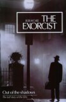 The Exorcist: Out of the Shadows - Bob McCabe