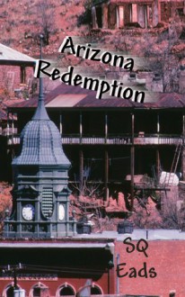 Arizona Redemption - S.Q. Eads, Charles Turner