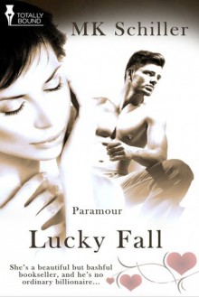 Lucky Fall - M.K. Schiller