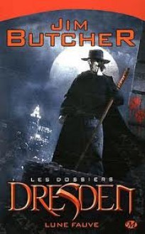 Lune fauve (Les dossiers Dresden, #2) - Jim Butcher