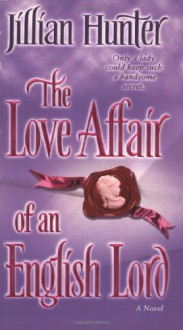 The Love Affair of an English Lord: A Novel - Jillian Hunter