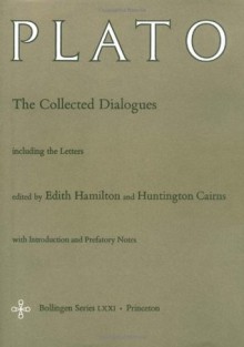 The Collected Dialogues - Plato, Edith Hamilton, Huntington Cairns