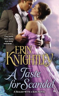 A Taste for Scandal - Erin Knightley