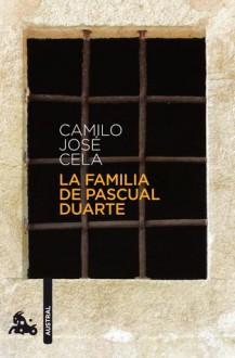 La familia de Pascual Duarte - Camilo José Cela