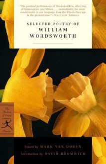 Selected Poetry - William Wordsworth, Mark Van Doren, David Bromwich