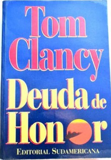 Deuda de Honor - Tom Clancy