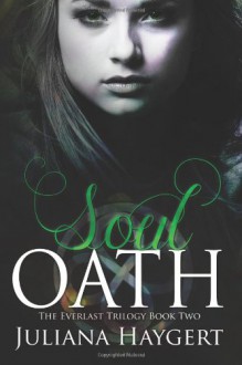 Soul Oath - Juliana Haygert