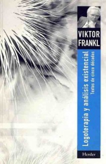 Logoterapia y análisis existencial (Spanish Edition) - Viktor E. Frankl