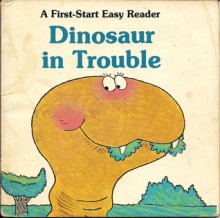 Dinosaur in Trouble - Sharon Gordon, Paul Harvey